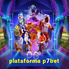 plataforma p7bet